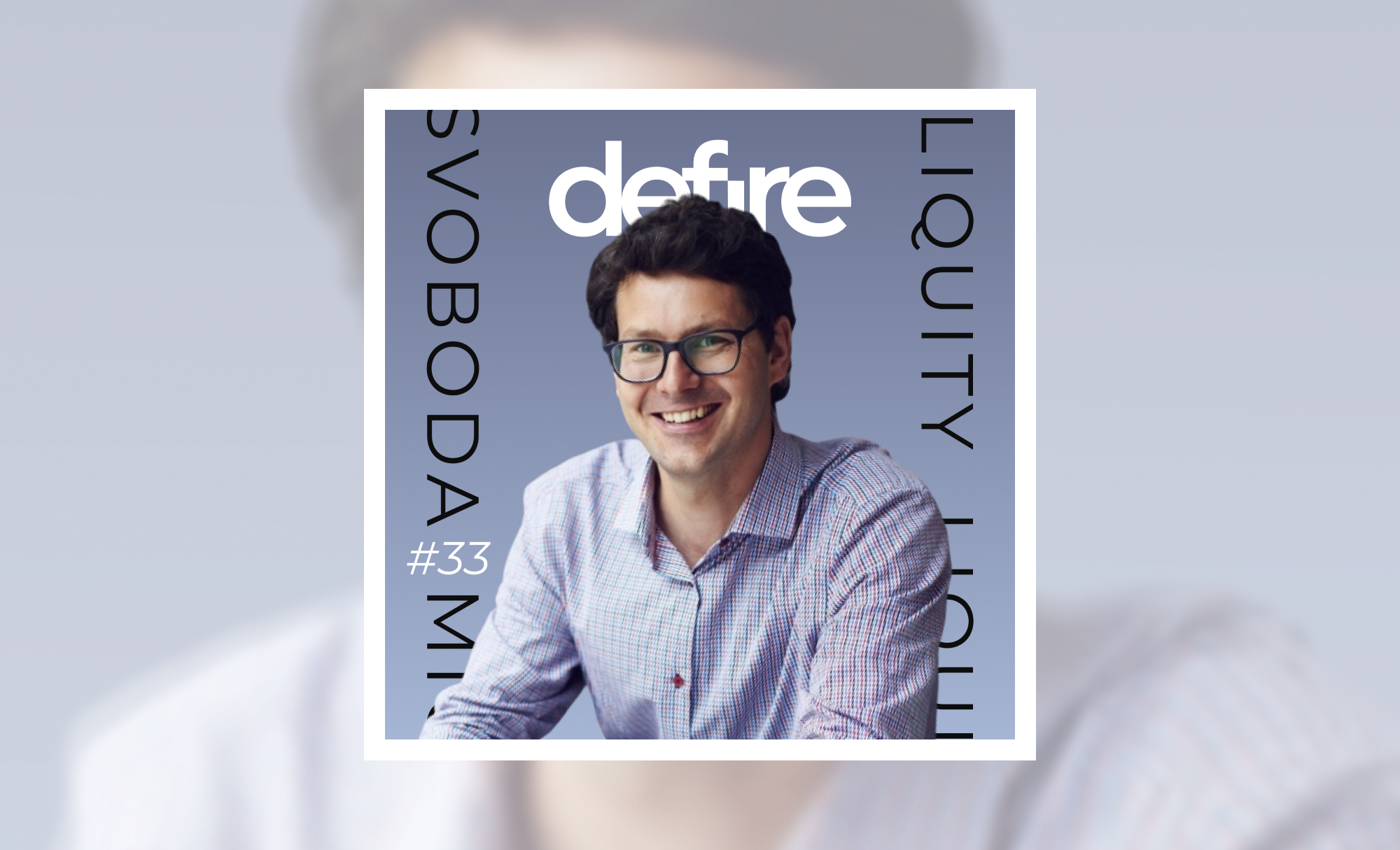 Breaking Bank Monopolies with DeFi: An Insider's View with Michael Svoboda, CEO of Liquity
