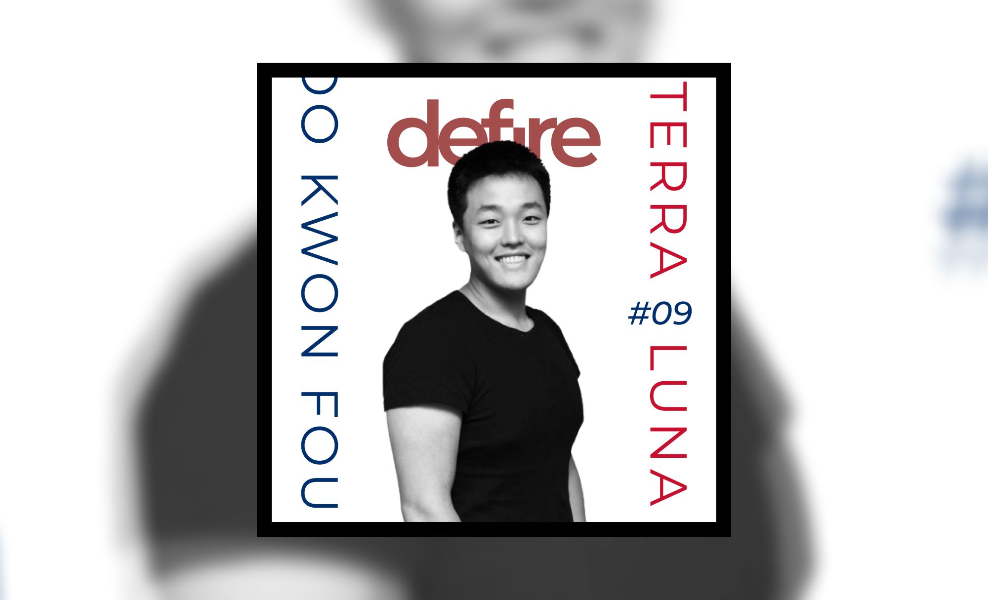 Terra (Luna) – Bringing crypto to the Masses with Do Kwon